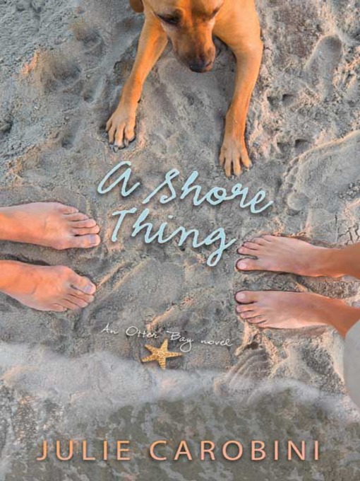 Title details for A Shore Thing by Julie Carobini - Available